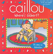 Caillou: Where's Gilbert?