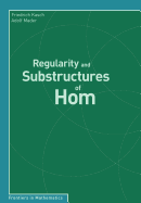 Regularity and Substructures of Hom