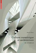 Culture Numerique Et Architecture: Une Introduction