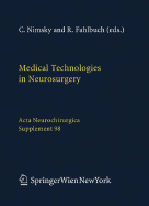 Medical Technologies in Neurosurgery Christopher Nimsky, Rudolf Fahlbusch