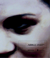 Abbild: Recent Portraiture and Depiction
