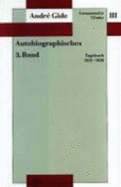 Gesammelte Werke, 12 Bde., Bd.3, Autobiographisches