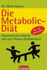 Die Megabolic-Di�T: Automatisch Schlank Mit Dem Power-Stoffwechsel (Paperback)