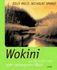 Wokini Oder Die Suche Nach Dem Verborgenen Gl�ck