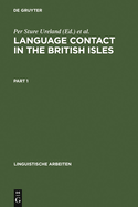 Language contact in the British Isles : proceedings of the eighth International Symposium on Language Contact in Europe, Douglas, Isle of Man, 1988