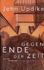 Gegen Ende Der Zeit