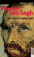 Vincent Van Gogh-Ein Leben in Leidenschaft
