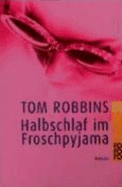 Halbschlaf Im Froschpyjama
