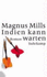 Indien Kann Warten