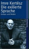 Die Exilierte Sprache. Essays Und Reden