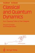 Classical and quantum dynamics from classical paths to path integrals
