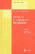 Advances in Computer Simulation: Lectures Held at the Eatvas Summer School in Budapest, Hungary, 16-20 July 1996