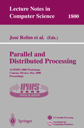 Parallel and Distributed Processing: 15 Ipdps 2000 Workshops, Cancun, Mexico, May 1-5, 2000 Proceedings