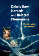 Debris-Flow Hazards and Related Phenomena