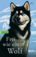 Frei Wie Ein Wolf
