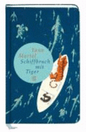 Schiffbruch Mit Tiger
