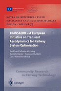 Transaero. a European Initiative on Transient Aerodynamics for Railway System Optimisation