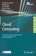 Cloud Computing: First International Conference, Cloudcomp 2009, Munich, Germany, October 19-21, 2009, Revised Selected Papers
