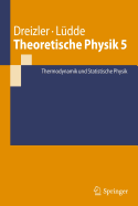 Theoretischen Physik: Bd. 5 Thermodynamik Und Statistische Physik