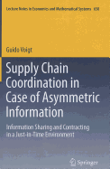 Supply Chain Coordination in Case of Asymmetric Information