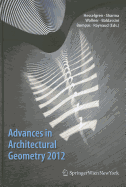 Advances in Architectural Geometry 2012