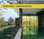 Renzo Piano - Fondation Beyeler: Ein Haus Fa1/4r Die Kunst