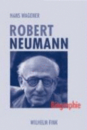 Robert Neumann. (K)Ein Leichtes Leben