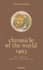 Chronicle of the World 1493: the Complete and Annotated Nuremberg Chronicle