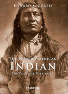 North American Indians: The Complete Portfolios