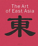 The Art of East Asia