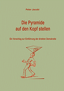 Die Pyramide Auf Den Kopf Stellen