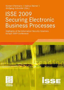 ISSE 2009 Securing Electronic Business Processes: Highlights of the Information Security Solutions Europe 2009 Conference