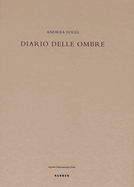 Andrea Fogli: Diario Delle Ombre
