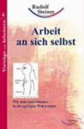 Arbeit an Sich Selbst