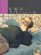 Franz West: We'll Not Carry Coals