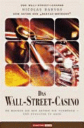Das Wall-Street-Casino: So Machen Sie Mit Aktien Ein Verm�Gen-Und Behalten Es Auch (Hardback)