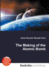 The Making of the Atomic Bomb
