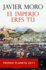 El Imperio Eres Tu