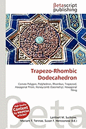 9786131153372: Trapezo-Rhombic Dodecahedron (Used, New, Out-of ... 9786131153372: Trapezo-Rhombic Dodecahedron (Used, New, Out-of ...
