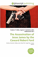 The Assassination of Jesse James by the Coward Robert Ford