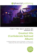 Greatest Hits (Confederate Railroad Album)