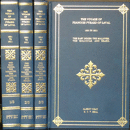 The Voyage of Francois Pyrard of Laval: To the East Indies, the Maldives, the Moluccas, and Brazil