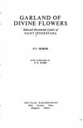 Garland of Divine Flowers: Selected Devotional Lyrics of Saint Jnanesvara