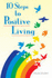 10 steps to positive living