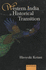 Western India in Historical Transition: Seventheenth to Early Twentieth Centuries