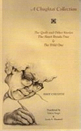 A Chughtai Collection: WITH The Quilt and Other Stories AND The Heart Breaks Free AND The Wild One