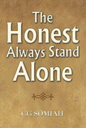 honest always stand alone