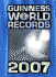 Guinness World Records 2007