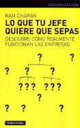 Lo Que Tu Jefe Quiere Que Sepas