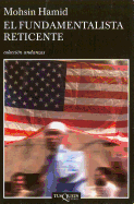 El Fundamentalista Reticente